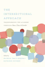 Cover of 'The Intersectional Approach' by Michele Tracy Berger and Kathleen Guidroz 