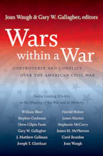 Cover of 'Wars within a War' by Joan Waugh and Gary W. Gallagher 