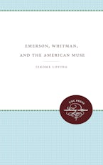 Emerson, Whitman, and the American Muse