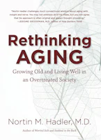 Cover of 'Rethinking Aging' by Nortin M. Hadler M.D. 