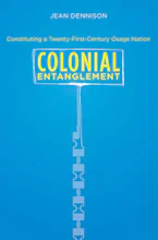Cover of 'Colonial Entanglement' by Jean Dennison 