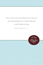 Cover of 'The Counter-Reformation Prince' by Robert Bireley S.J. 