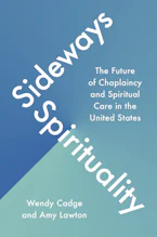 Cover of 'Sideways Spirituality' by Wendy Cadge and Amy Lawton 