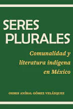 Cover of 'Seres plurales' by Osiris Aníbal Gómez Velázquez 